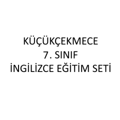 Küçükçekmece 7. Sınıf İngilizce Eğitim Seti