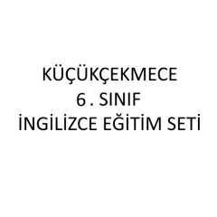 Küçükçekmece 6. Sınıf İngilizce Eğitim Seti
